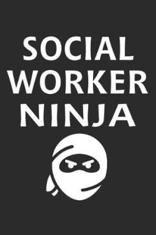 Cover of Social Worker Ninja