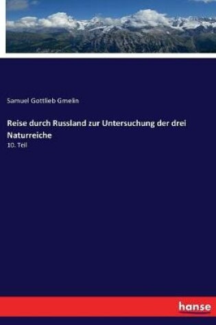 Cover of Reise durch Russland zur Untersuchung der drei Naturreiche