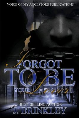 Book cover for I Forgot To Be Your Lover