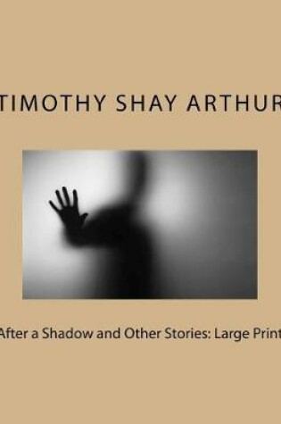 Cover of After a Shadow and Other Stories