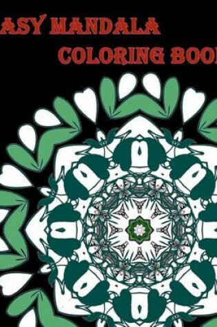 Cover of Easy Mandala Coloring Book