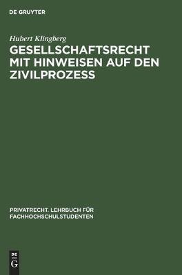 Book cover for Gesellschaftsrecht Mit Hinweisen Auf Den Zivilproze�