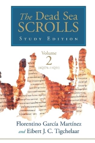 Cover of The Dead Sea Scrolls Study Edition, vol. 2 (4Q273-11Q31)