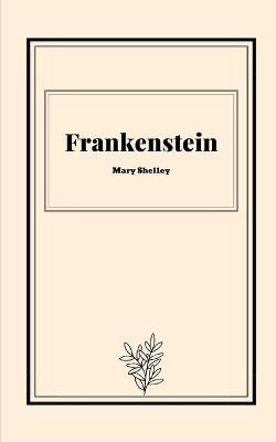 Cover of Frankenstein by Mary Shelley