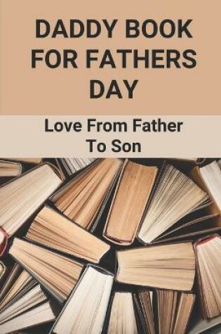 Cover of Daddy Book For Fathers Day