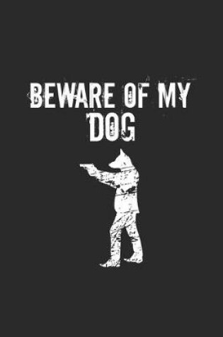 Cover of Beware of my dog