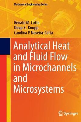 Book cover for Analytical Heat and Fluid Flow in Microchannels and Microsystems