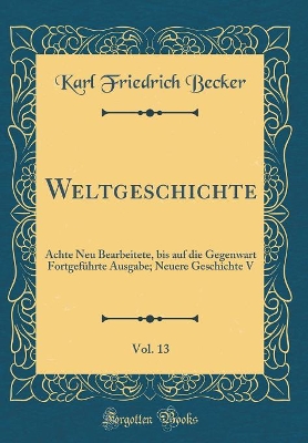 Book cover for Weltgeschichte, Vol. 13