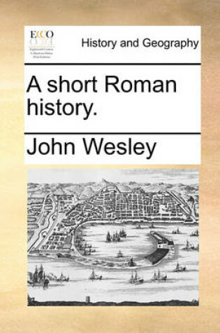 Cover of A Short Roman History.