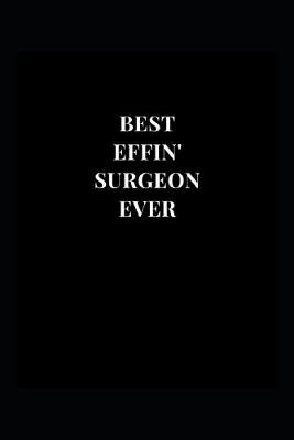 Book cover for Best Effin' Surgeon Ever