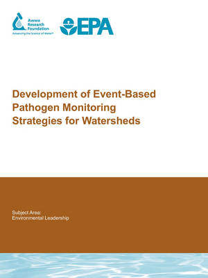 Book cover for Development of Event-Based Pathogen Monitoring Strategies for Watersheds