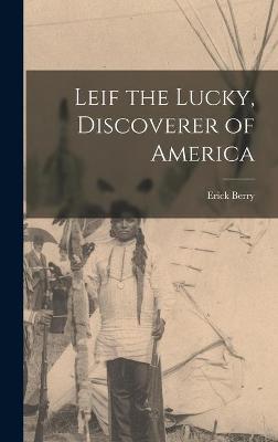 Book cover for Leif the Lucky, Discoverer of America