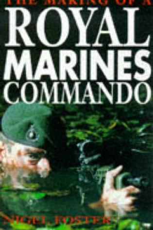 Cover of The Making of a Royal Marine Commando