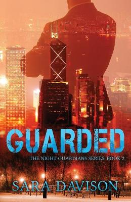 Guarded by Sara Davison