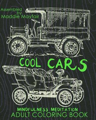 Book cover for Cool Cars Mindfulness Meditation Adult Coloring Book