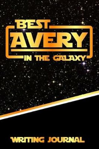 Cover of Best Avery in the Galaxy Writing Journal