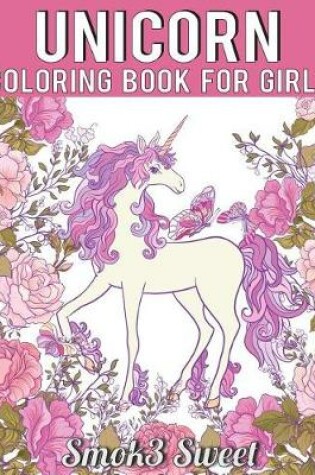 Cover of Unicorn Coloring Book for Girls