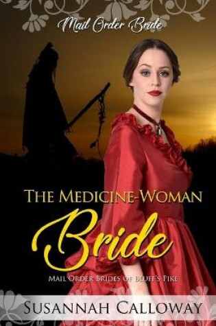 Cover of The Medicine-Woman Bride