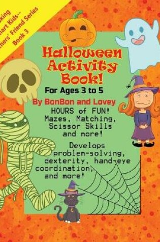 Cover of Halloween Activity Book! for Ages 3 to 5