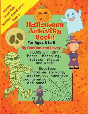 Cover of Halloween Activity Book! for Ages 3 to 5