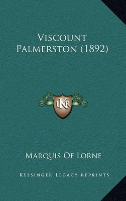 Book cover for Viscount Palmerston (1892)