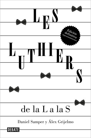 Book cover for Les Luthiers: de la L a las S Edicion Ampliada 2023 / Les Luthiers Expanded Edit ion 2023