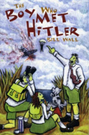 Cover of The Boy Who Met Hitler