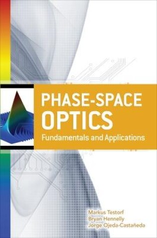 Cover of Phase-Space Optics: Fundamentals and Applications