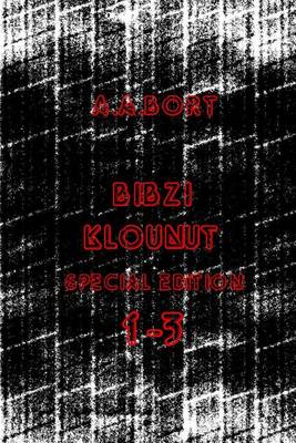 Book cover for Bibzi Klounut 1-3 Special Edition