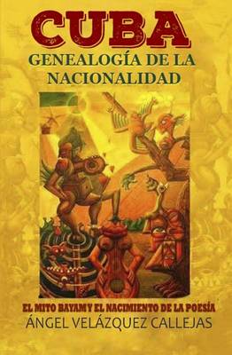 Book cover for Cuba Genealogia del Espiritu Nacionalista