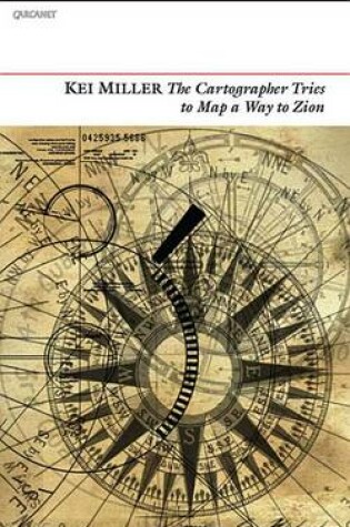 Cover of The Cartographer Tries to Map a Way to Zion