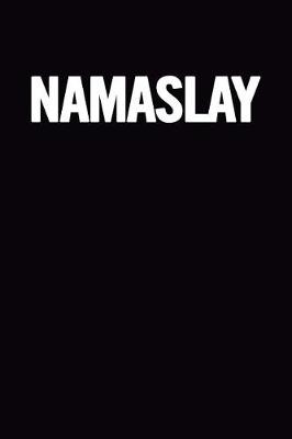 Book cover for Namaslay