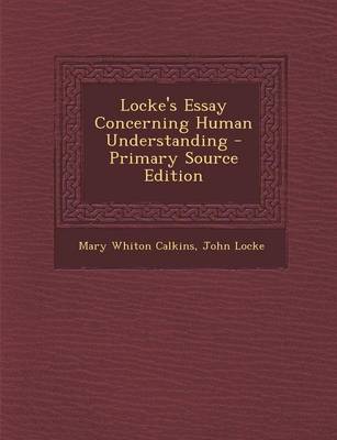 Book cover for Locke's Essay Concerning Human Understanding - Primary Source Edition