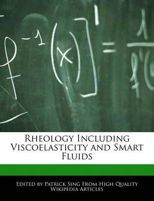 Book cover for Rheology Including Viscoelasticity and Smart Fluids