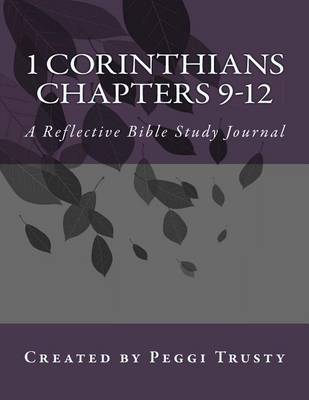 Book cover for 1 Corinthians, Chapters 9-12