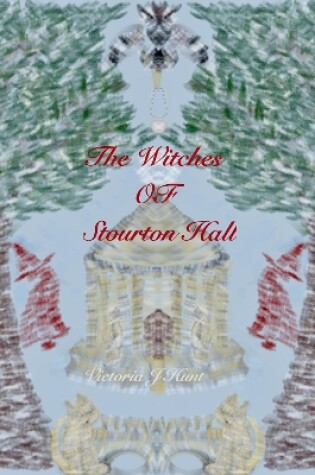 Cover of The Witches Of Stourton Hall