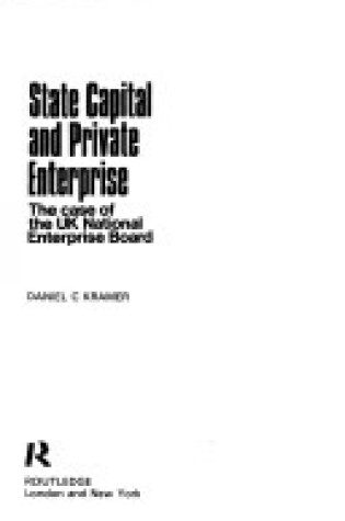 Cover of State Capital and Private Enterprise