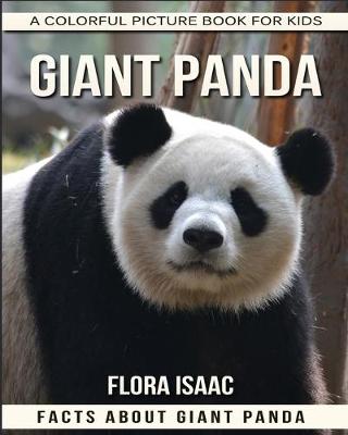 Book cover for Facts About Giant Panda A Colorful Picture Book For Kids