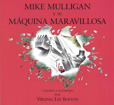 Book cover for Mike Mulligan Y Su Maquina Maravillosa