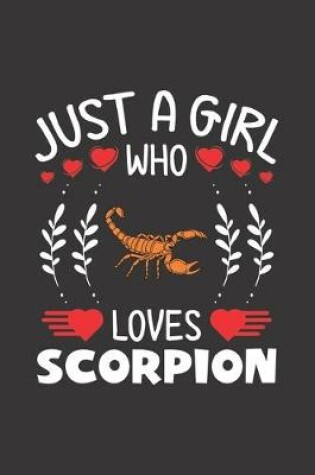 Cover of Just A Girl Who Loves Scorpion