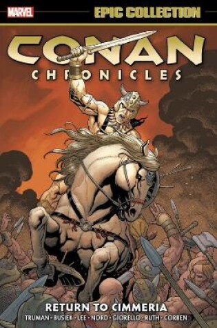 Cover of Conan Chronicles Epic Collection: Return To Cimmeria
