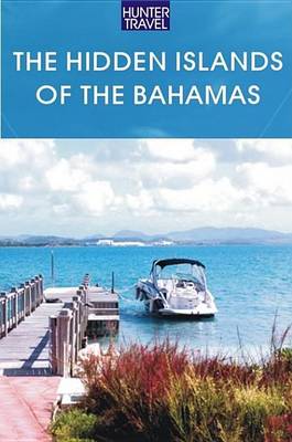 Book cover for The Hidden Islands of the Bahamas