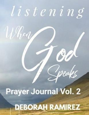 Book cover for Listening When God Speaks Prayer Journal Vol. 2