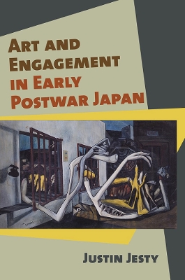 Book cover for Art and Engagement in Early Postwar Japan