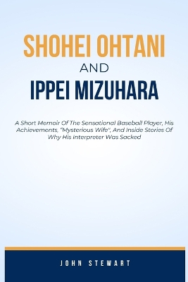 Book cover for Shohei Ohtani and Ippei Mizuhara