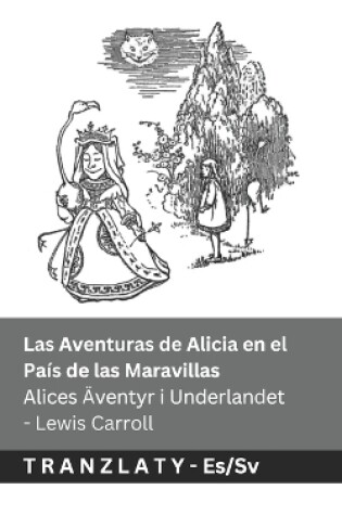 Cover of Las Aventuras de Alicia en el País de las Maravillas / Alices Äventyr i Underlandet