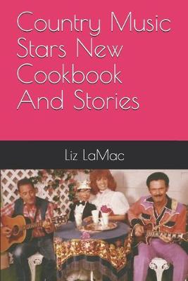 Book cover for Country Music Stars New Cookbook And Stories