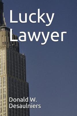 Book cover for Lucky Lawyer