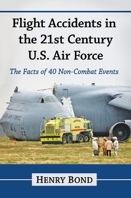 Book cover for Flight Accidents in the 21st Century U.S. Air Force