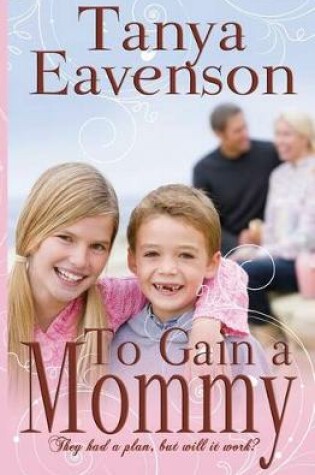 Cover of To Gain a Mommy